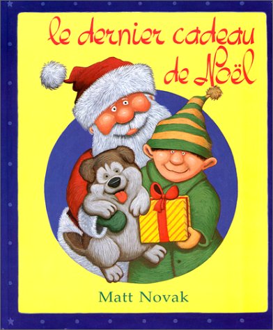 couverture de : Le Dernier cadeau de No&euml;l