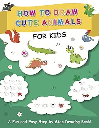 How To Draw Cute Animals For Kids A Fun And Easy Step By Step