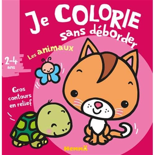 Je colorie sans déborder (2-4 ans) - Les animaux