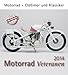 Motorrad Veteranen 2014: Motorrad - Oldtimer und Klassiker by 