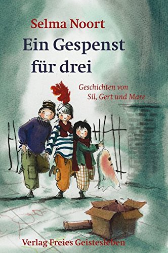 Preisvergleich Produktbild Ein Gespenst für drei: Geschichten von Sil, Gert und Mare