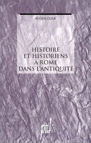Histoire et historiens à Rome dans l'Antiquité