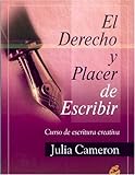 Image de Derecho Y Placer De Escribir / Right To Have The Pleasure To Write: Curso De Escritura Creativa / Course Of Cr