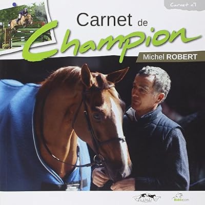 Michel Robert Carnet de champion