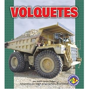 Volquetes (Libros Para Avanzar - Potencia En Movimiento /Pull Ahead Books - Mighty Movers)
