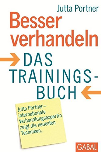 Download Besser verhandeln. Das Trainingsbuch Download Besser verhandeln. Das Trainingsbuch