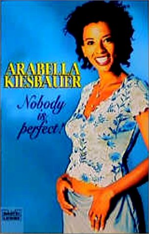 Preisvergleich Produktbild Nobody is perfect!