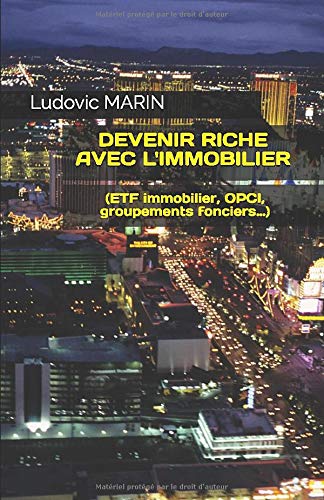 Devenir-riche-avec-limmobilier-ETF-immobilier-OPCI-groupements-fonciers