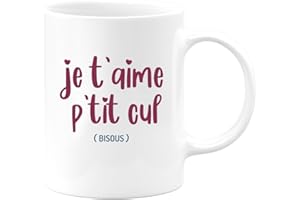 quotedazur - Mug Je T'aime Ptit Cul Bisous - Idée Cadeau Couple Amour Femme ou Homme Pour La Saint Valentin, Anniversaire Ou Noël