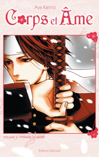 Corps et âme — Tome 1