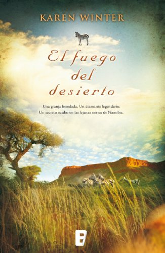 Download El fuego del desierto
