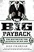 Produktbild The Big Payback: The History of the Business of Hip-Hop