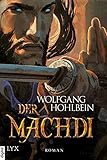 Die Chronik der Unsterblichen - Der Machdi (Andrej und Abu Dun 13) by 