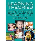 Learning Theories for Early Years Practice