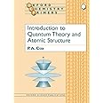 Introduction to Quantum Theory and Atomic Structure: 37 (Oxford Chemistry Primers)