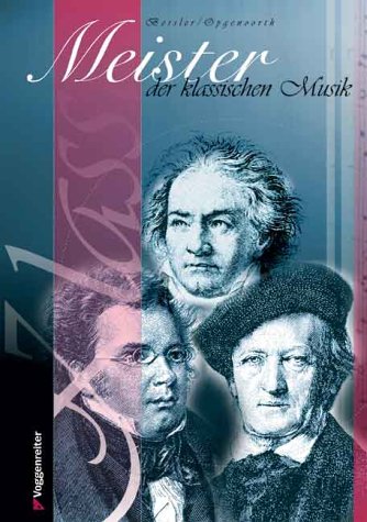 Meister der klassischen Musik: Einblicke in Leben und Werk von 50 großen Komponisten.