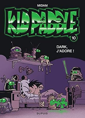 Dupuis - MDS Kid Paddle n°10 : Dark, j'adore