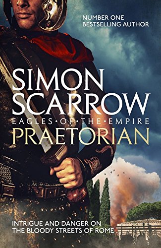 Download Praetorian (Eagles of the Empire 11) (Roman Legion 11)