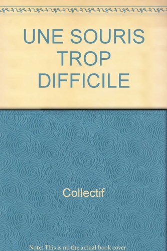 couverture de : Une souris trop difficile