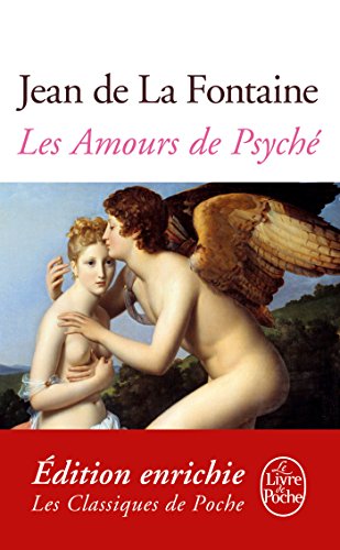 Les Amours de Psyché et de Cupidon (Classiques t. 6702) francais Les Amours de Psyché et de Cupidon (Classiques t. 6702) francais