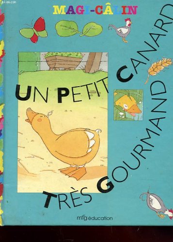 couverture de : Un petit canard tr&egrave;s gourmand