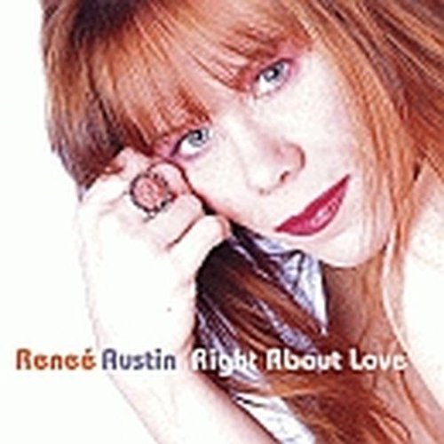 Download Right About Love by Renee Austin (2005-08-16)