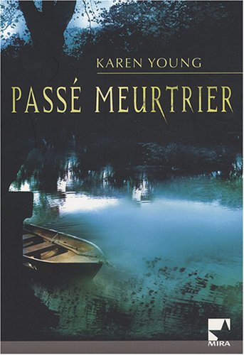 couverture de : Pass&eacute; meurtrier