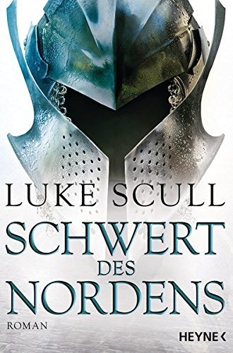 Schwert des Nordens: Roman (Schattenkrieger-Serie, Band 2)