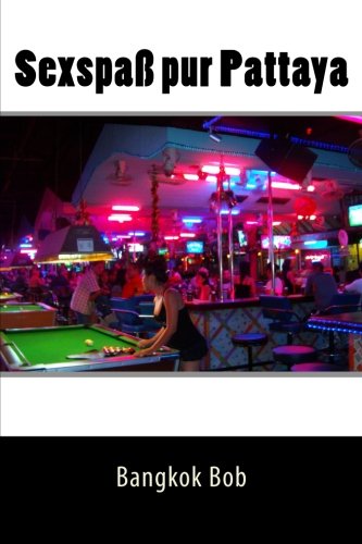 Preisvergleich Produktbild Sexspass pur Pattaya
