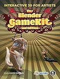 The Blender GameKit, 2nd Edition: Interactive 3D Creation for Artists by 