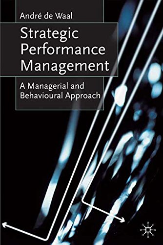 Strategic Performance Management: A Managerial and Behavioral Approach