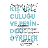 Kış Yolculuğu ve Peşindeki &Ouml;yk&uuml;ler