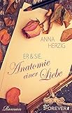 Bücher Neuerscheinungen 2022 - Er & Sie. Anatomie einer Liebe von Anna Herzig