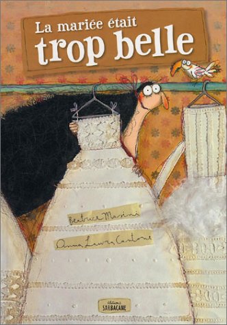 couverture de : La Mari&eacute;e &eacute;tait trop belle