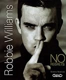 Robbie Williams : No regrets