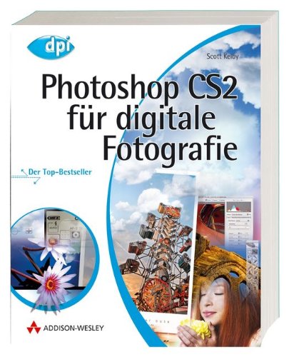 Download Photoshop CS2 für digitale Fotografie - Mit Weißabgleich-Karte; für Windows und Macintosh: Der Top-Bestseller - für Windows und Mac OS X (DPI Grafik)