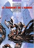 Le serment de l'ambre, Tome 1 : L'Amojar by 