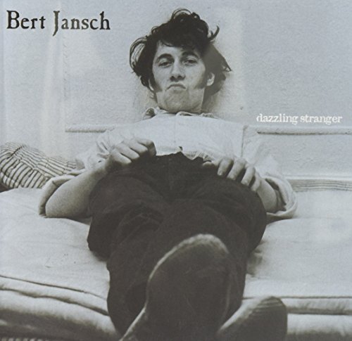 Price comparison product image Dazzling Stranger by Bert Jansch