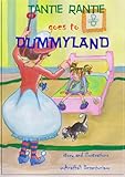 Image de Tantie Rantie goes to Dummyland (English Edition)