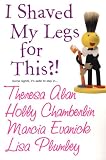 Cover zum Buch I Shaved My Legs for This?