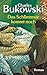 Das Schlimmste kommt noch oder Fast eine Jugend: Roman by Charles Bukowski, Carl Weissner