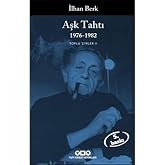 Aşk Tahtı / 1976-1982 Toplu Şiirler II