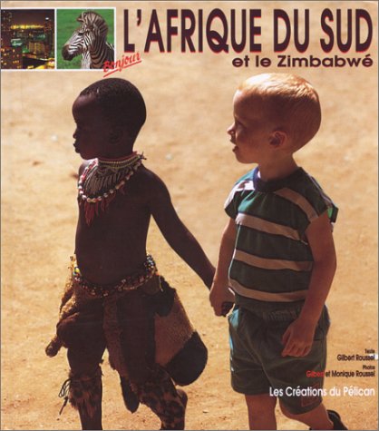 couverture de : L'Afrique du sud et le Zimbabw&eacute;