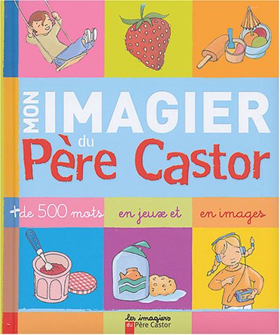 couverture de : Mon Imagier du P&egrave;re Castor