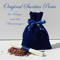 Original SUERITAS PURIA Räucherung Mischung Spezialität geheimes Wissen der weisen Frauen überliefertes Rezept Reinigung Schutz Kraft Segen ganzheitlich spirituell allumfassend