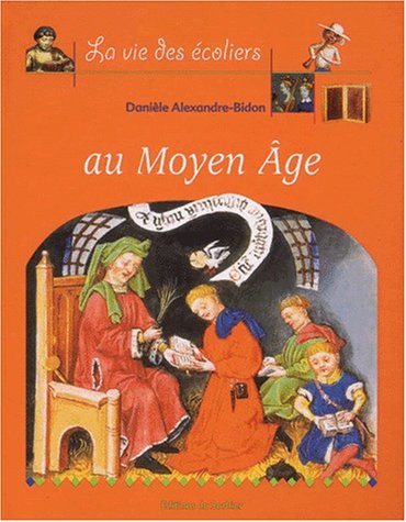 La vie des écoliers au Moyen-Age