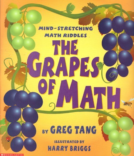 The Grapes of Math: Mind Stretching Math Riddles by Greg Tang (2001-10-01) gratuit The Grapes of Math: Mind Stretching Math Riddles by Greg Tang (2001-10-01) gratuit
