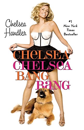 Chelsea Chelsea Bang Bang livre