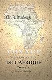 Image de Voyage dans l'interieur de l'Afrique depuis le Cap de Bonne-Esperance, a travers la Cafrerie, les royaumes de Mataman, d'Angola, de Massi, de ... Barb