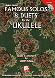 Famous Solos And Duets For The Ukulele (Mel Bay Presents) Famous Solos And Duets For The Ukulele (Mel Bay Presents)
